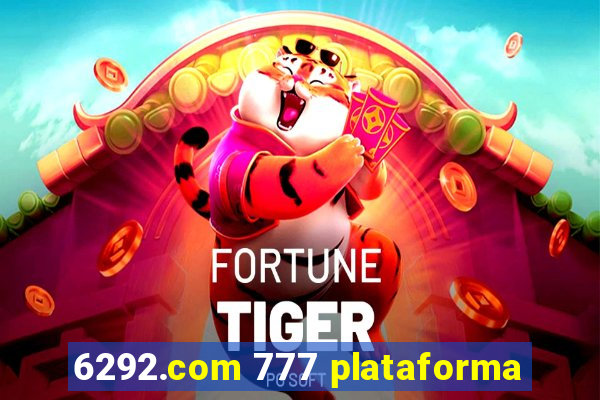 6292.com 777 plataforma